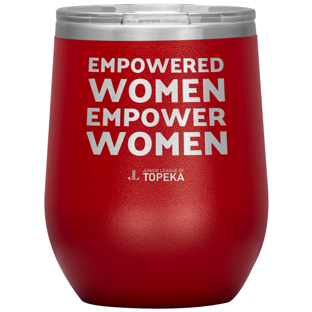 JL Topeka "Empowered Women" Wine Tumbler