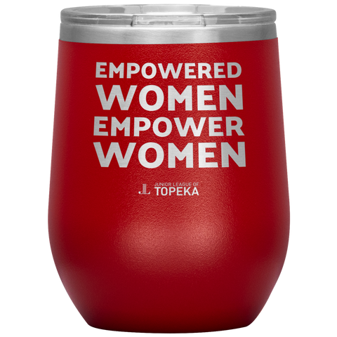 JL Topeka "Empowered Women" Wine Tumbler
