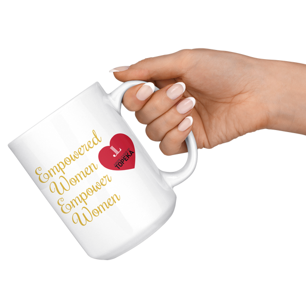 JL Topeka "Empowered Women" Mug