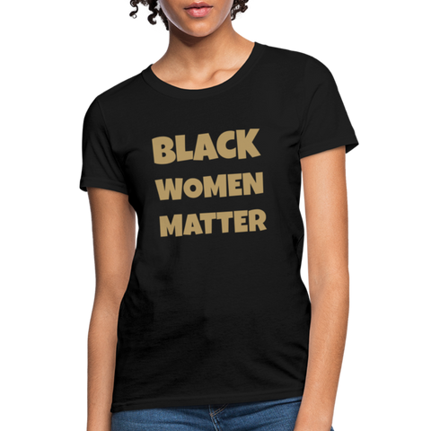 Urban Mommy "Black Women Matter" Women's T-Shirt - black