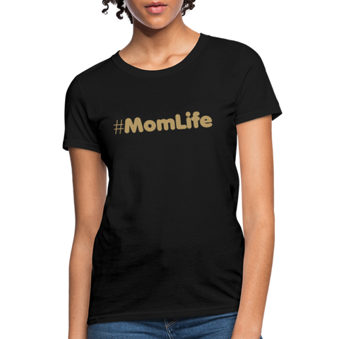 Urban Mommy "#MomLife" Women's T-Shirt - black