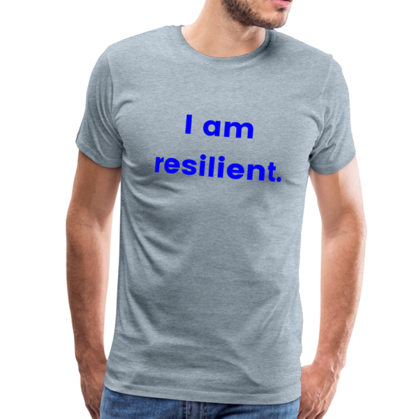 Resilient Me "I Am Resilient" Men's Premium T-Shirt - heather ice blue