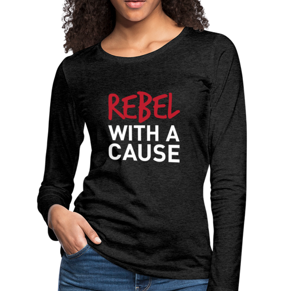 JL Hampton Roads "Rebel With A Cause" Women's Premium Long Sleeve T-Shirt - charcoal gray