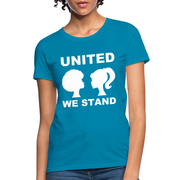 "United We Stand" Women's T-Shirt - turquoise