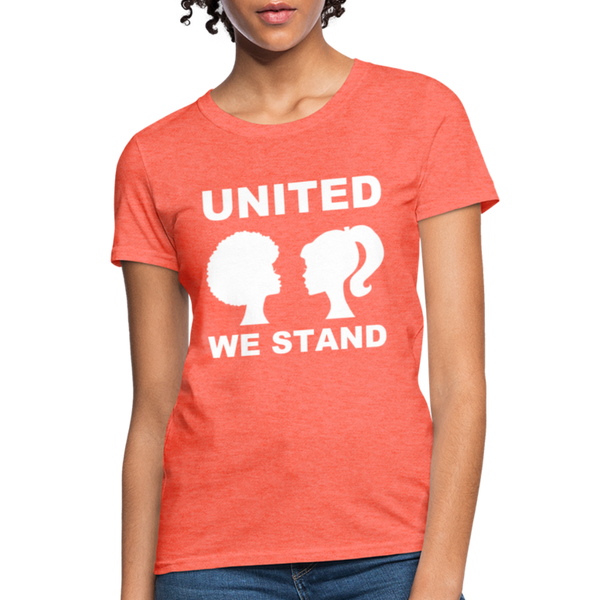 "United We Stand" Women's T-Shirt - heather coral