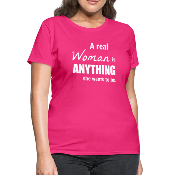 "Real Woman" Women's T-Shirt - fuchsia