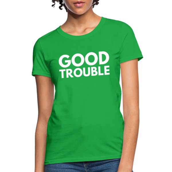 "Good Trouble" Women's T-Shirt - bright green