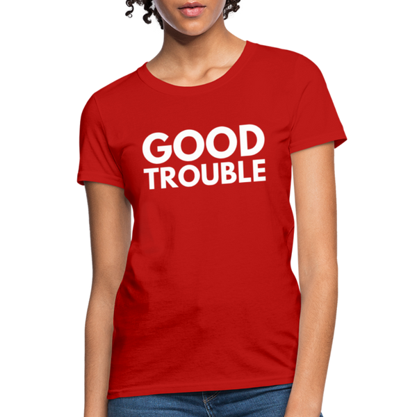 "Good Trouble" Women's T-Shirt - red