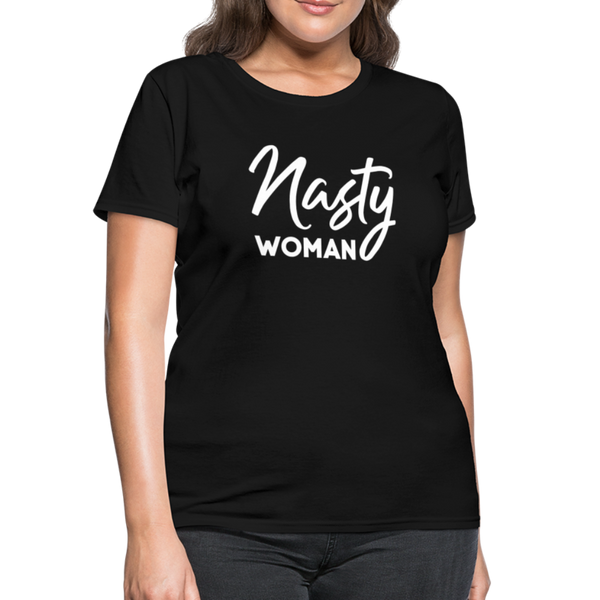 "Nasty Woman" Women's T-Shirt - black