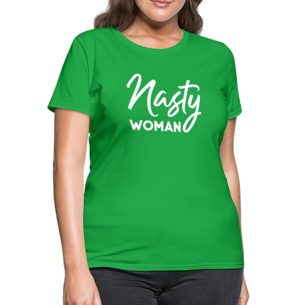 "Nasty Woman" Women's T-Shirt - bright green