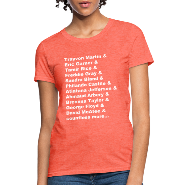 "Remember Their Names" Women's T-Shirt - heather coral