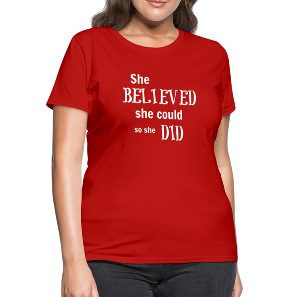 "She Believed" Women's T-Shirt - red