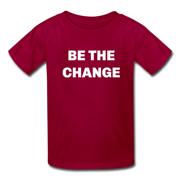 "Be The Change" Kids' T-Shirt - dark red
