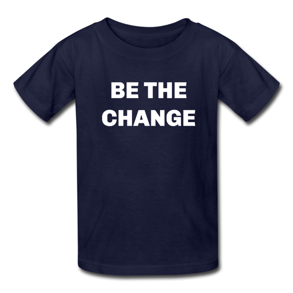 "Be The Change" Kids' T-Shirt - navy