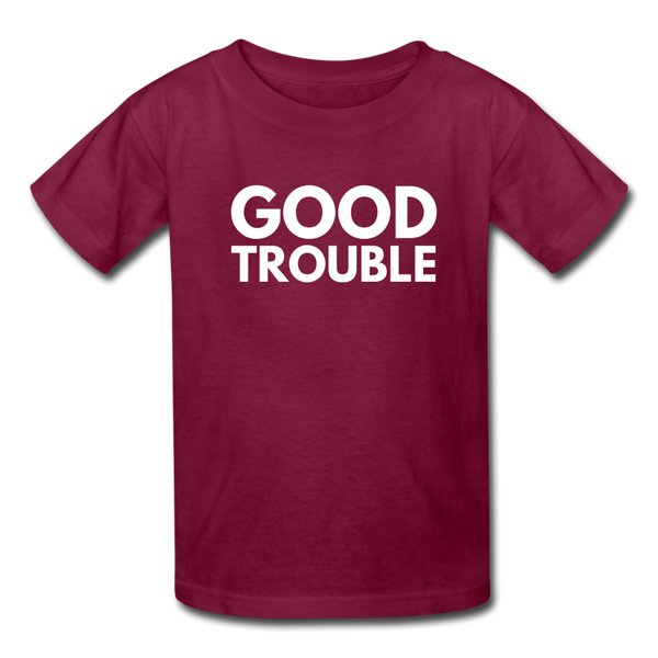 "Good Trouble" Kids' T-Shirt - burgundy