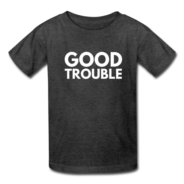 "Good Trouble" Kids' T-Shirt - heather black