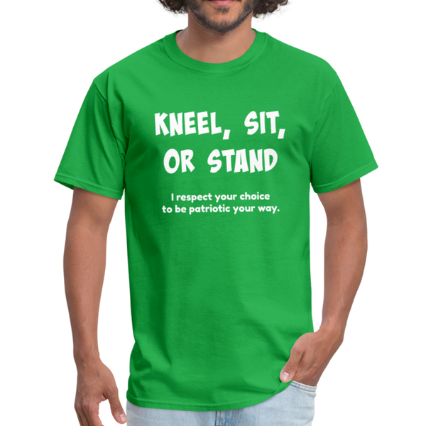 "Kneel, Sit, or Stand" Unisex Classic T-Shirt - bright green