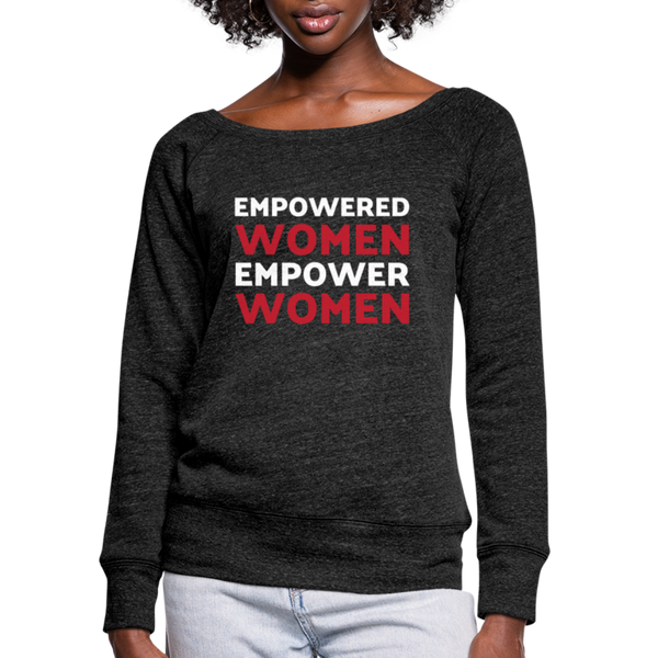 JL Spokane "Empowered Women" Women's Wideneck Sweatshirt - heather black